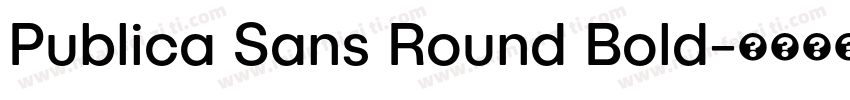 Publica Sans Round Bold字体转换